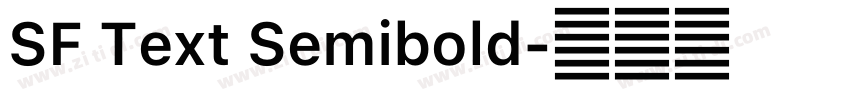 SF Text Semibold字体转换 SF Text Semibold字体转换